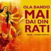 About Ola Bando Mai Dai Din Rati Song